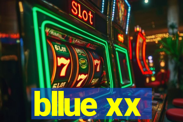 bllue xx